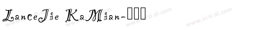 LanceJie KaMian字体转换